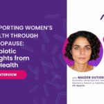 Supporting women’s health through menopause: probiotic insights from IFF Health
